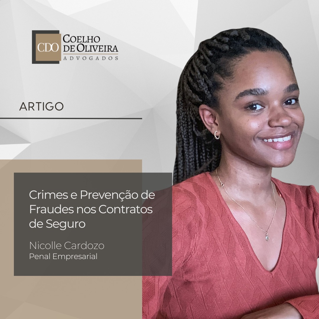 CRIMES E PREVENÇÃO DAS FRAUDES NOS CONTRATOS DE SEGURO